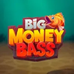 Big Money Bass